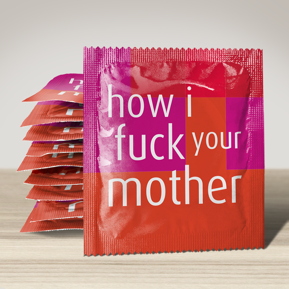 How I Fuck Your Mother